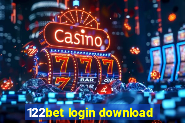 122bet login download